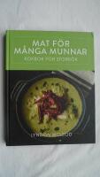 Mat f&ouml;r m&aring;nga munnar - kokbok f&ouml;r stork&ouml;k