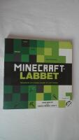 Minecraftlabbet : sp&auml;nnande och kreativa projekt f&ouml;r hela familjen