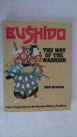 Bushido &ndash; the way of the warrior - A new perspective on the Japanese military tradition