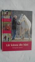 L&auml;r k&auml;nna din h&auml;st : tr&auml;ning fr&aring;n marken
