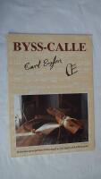 Byss-Calle: Carl Ersson ; ber&auml;ttelsen om en spelman och hans musik