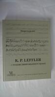 K. P. Leffler - i folkmusikbevarandets tj&auml;nst