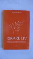 Rikare liv : r&ouml;relse- och kommunikationstr&auml;ning f&ouml;r flerhandikappade barn och ungdomar