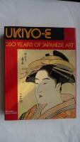 Ukiyo-e - 250 years of japanese art