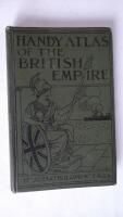 Handy Atlas of the British Empire