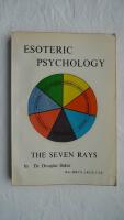 Esoteric Psychology (The Seven Rays), volume five, part one of The Seven Pillars of Ancicent Wisdom