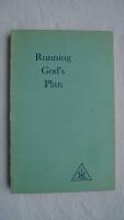 Running God&acute;s Plan