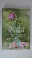 Artemisias&auml;llskapet : ber&auml;ttelser ur tr&auml;dg&aring;rdsliv