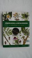 F&ouml;r&ouml;kning och besk&auml;rning