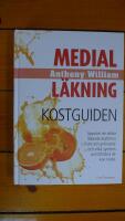 Medial L&auml;kning : Kostguiden