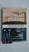 R&auml;tten till platsen : tillh&ouml;righet och samh&ouml;righet i tv&aring; lokala industrisamh&auml;llen