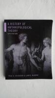 History of anthropological theory, fifth edition