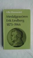 Medaljgrav&ouml;ren Erik Lindberg 1873-1966