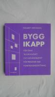 Bygg ikapp : f&ouml;r &ouml;kad tillg&auml;nglighet och anv&auml;ndbarhet f&ouml;r personer med funktionsneds&auml;ttning