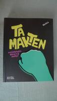 Ta makten # sj&auml;lvk&auml;nsla, r&auml;dsla & &aring;ngest