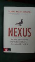 Nexus : en kort historik &ouml;ver informationsn&auml;tverk fr&aring;n sten&aring;ldern till AI