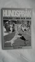 Hundspr&aring;k : etologi i ord och bild