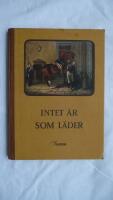 Intet &auml;r som l&auml;der: En bok f&ouml;r alla v&auml;nner av ett &auml;delt hantverk - sadelmakeri