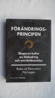 F&ouml;r&auml;ndringsprincipen. Skapa en kultur av f&ouml;r&auml;ndring ...