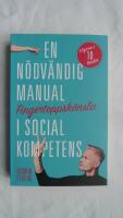 Fingertoppsk&auml;nsla : en n&ouml;dv&auml;ndig manual i social kompetens