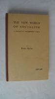 New World of Socialism : a Constructive Philosophical Survey