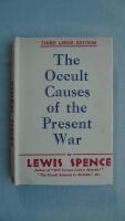 The Occult Causes Of The Present War