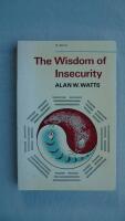 The wisdom of insecurity