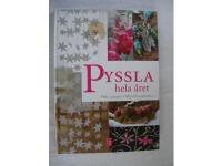 Pyssla hela &aring;ret