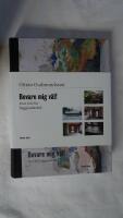 Bevare mig v&auml;l! : fem fall f&ouml;r byggnadsv&aring;rd