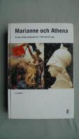 Marianne och Athena - franskt milit&auml;rt t&auml;nkande fr&aring;n 1700-talet till idag