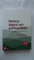 Hantera &aring;ngest och paniksyndrom : terapeutmanual
