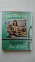 Vad ska vi &auml;ta?