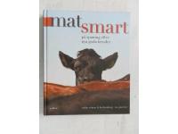 Matsmart. P&aring; spaning efter nya goda trender