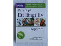 Recept p&aring; ett l&aring;ngt liv i topptrim