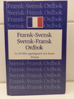 Fransk-svensk, svensk-fransk ordbok - Ca 45000 uppslagsord och fraser