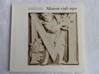 Minton 1798-1910, Catalogue of an Exhibtion at the Victoria & Albert Museum August-October 1976