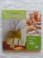 Boken om st&auml;mplar : tillverkning, teknik, inspiration