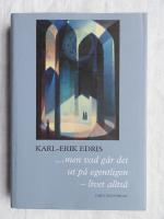 ...men vad g&aring;r det ut p&aring; egentligen - livet allts&aring;