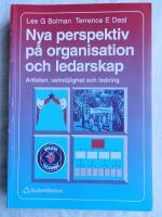 Nya perspektiv p&aring; organisation och ledarskap
