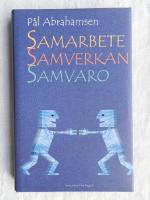 Samarbete, samverkan, samvaro