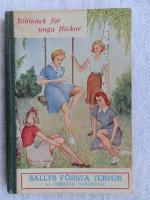 Sallys f&ouml;rsta termin: Ber&auml;ttelse f&ouml;r unga flickor