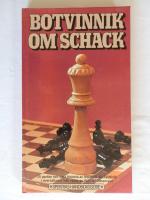 Botvinnik om schack
