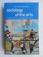 Sociology of the arts - exploring fine and popular forms