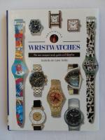 Identifying Wristwatches - The new compact study guide and identifier