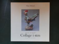 Olle Nyman: Collage i sten: relief och skulptur