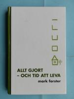 Allt gjort - och tid att leva