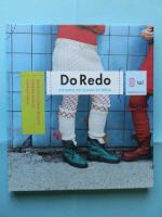 Do Redo : konsten att slakta en tr&ouml;ja