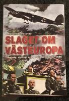 Slaget om V&auml;steuropa - Flygkrig, strategi och politik sommaren 1940