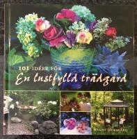 101 id&eacute;er f&ouml;r En lustfylld tr&auml;dg&aring;rd
