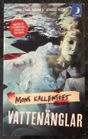 Vatten&auml;nglar - med kriminalinspekt&ouml;r Malin Fors
